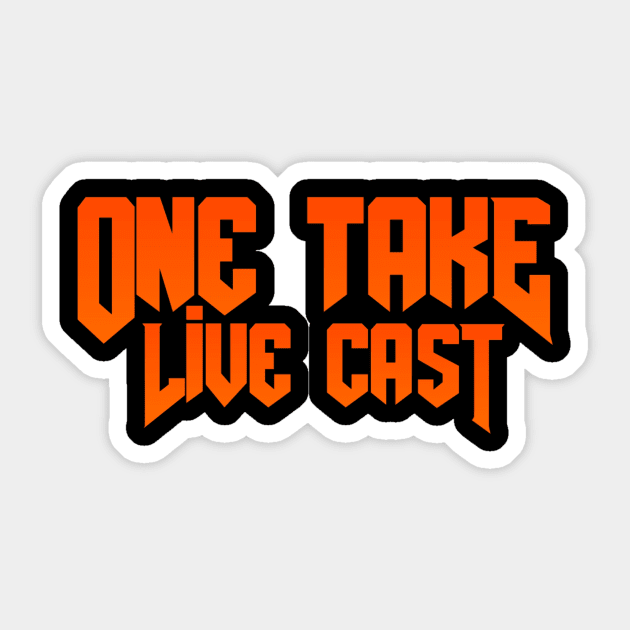 One take doom Sticker by theonetakestore